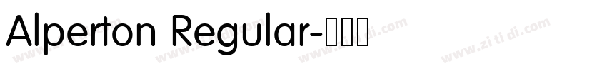 Alperton Regular字体转换 Alperton Regular字体转换